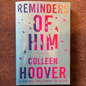 Reminders of Him by Colleen Hoover